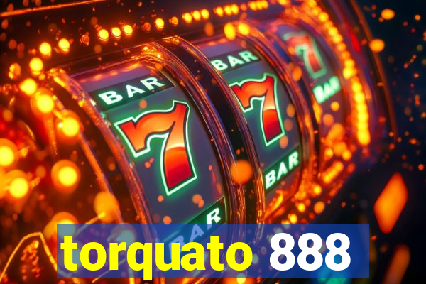 torquato 888